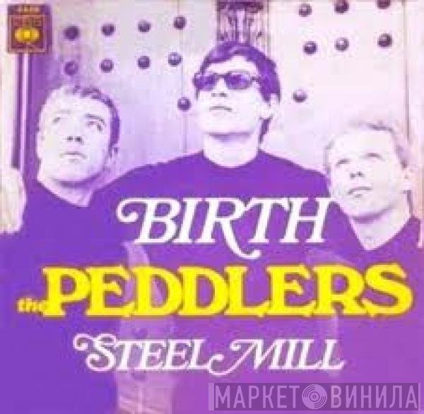 The Peddlers  - Birth