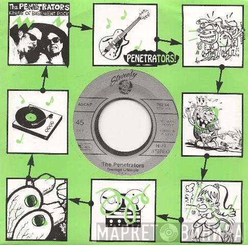 The Penetrators  - Teenage Lifestyle / Gotta Have Her