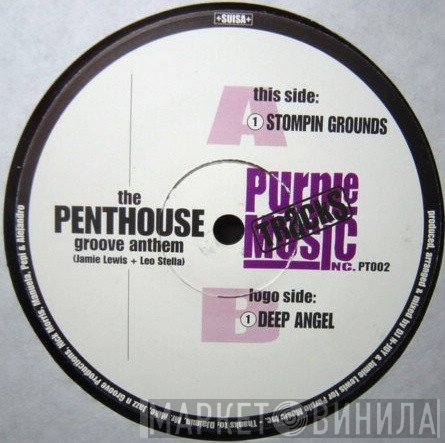 The Penthouse Groove Anthem - Stompin Grounds