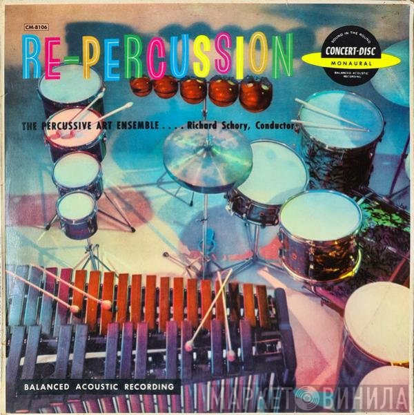 The Percussive Arts Ensemble Conductor Dick Schory  - Re-Percussion