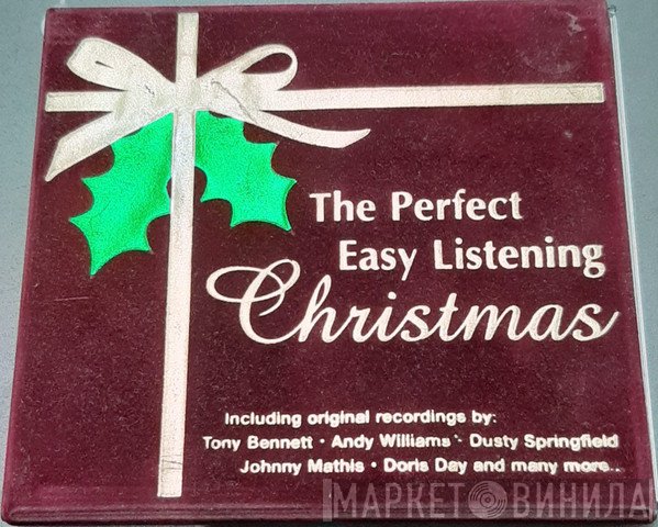  - The Perfect Easy Listening Christmas