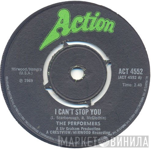 The Performers  - I Can't Stop You