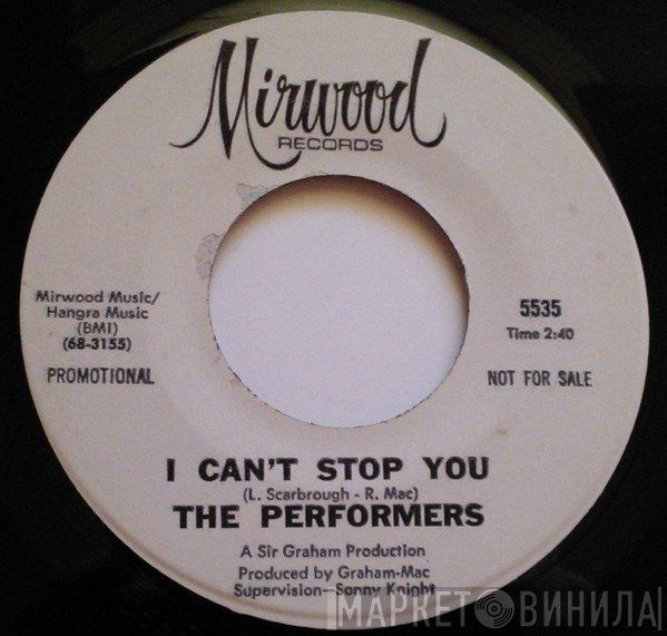The Performers  - I Can't Stop You