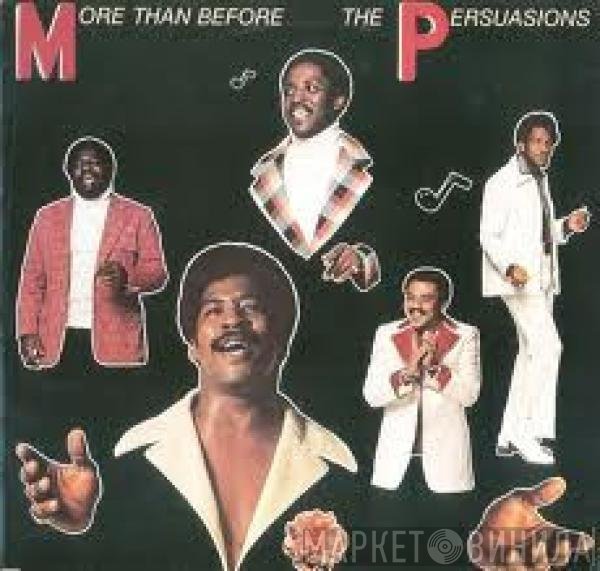 The Persuasions - More Than Before