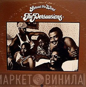 The Persuasions  - Spread The Word