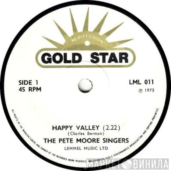 The Pete Moore Singers - Happy Valley
