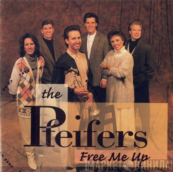 The Pfeifers - Free Me Up