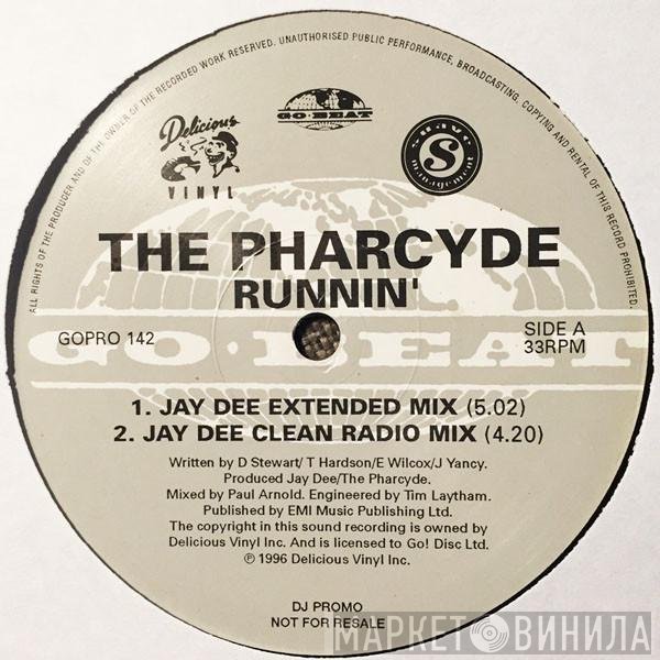 The Pharcyde  - Runnin' / Drop