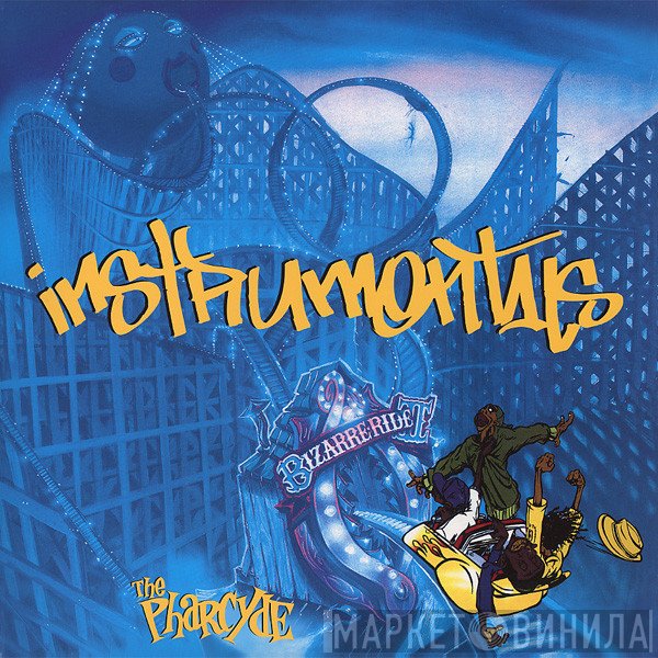 The Pharcyde  - Bizarre Ride II The Pharcyde Instrumentals