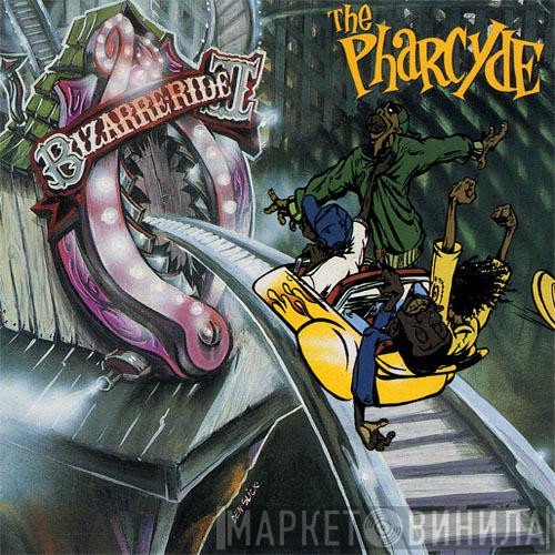 The Pharcyde  - Bizarre Ride II The Pharcyde