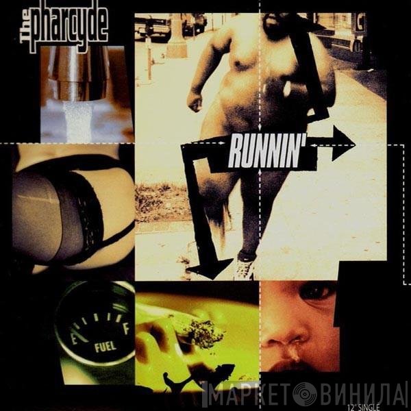 The Pharcyde  - Runnin'