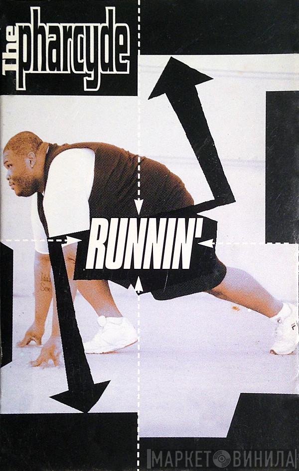The Pharcyde  - Runnin'