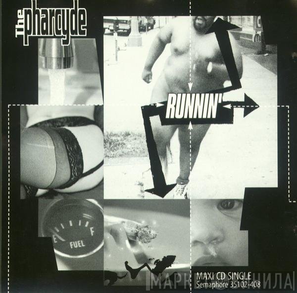 The Pharcyde  - Runnin'