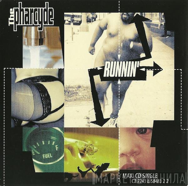The Pharcyde  - Runnin'