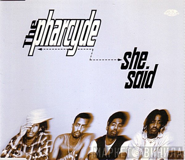 The Pharcyde - She Said