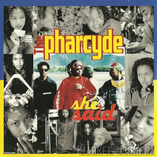 The Pharcyde  - She Said