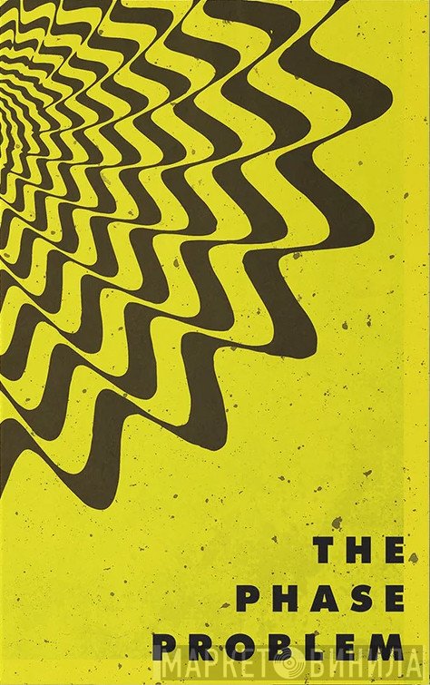 The Phase Problem  - The Phase Problem