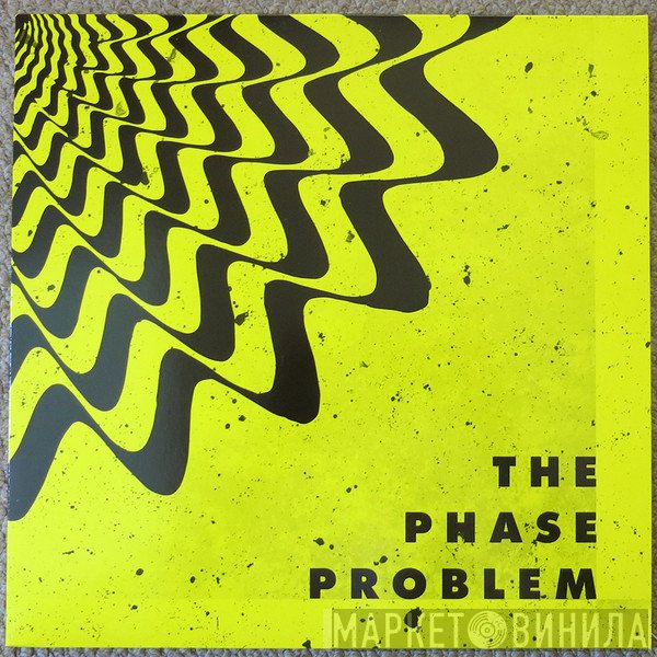 The Phase Problem  - The Phase Problem