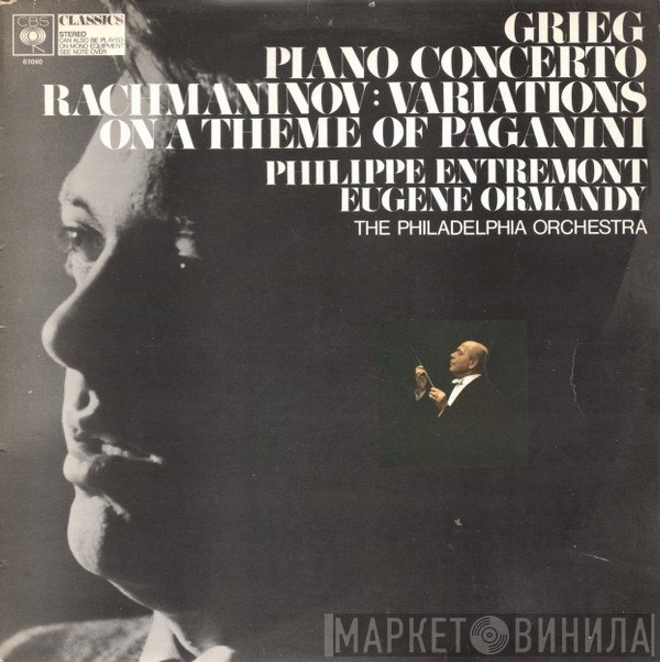 The Philadelphia Orchestra, Edvard Grieg, Sergei Vasilyevich Rachmaninoff, Eugene Ormandy, Philippe Entremont - Piano Concerto / Variations On A Theme Of Paganini