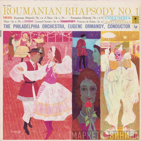 The Philadelphia Orchestra, Eugene Ormandy / George Enescu, Antonín Dvořák, Pyotr Ilyich Tchaikovsky  - Roumanian Rhapsody No. 1