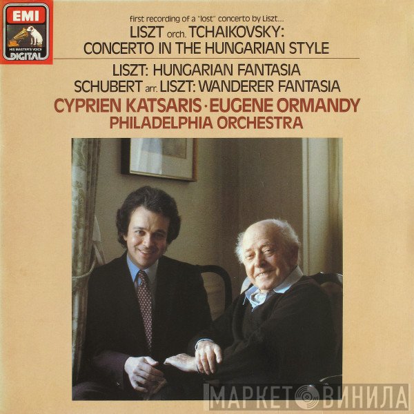 The Philadelphia Orchestra, Franz Liszt, Franz Schubert, Eugene Ormandy, Cyprien Katsaris - Concerto In The Hungarian Style / Hungarian Fantasia / Wanderer-Fantasia