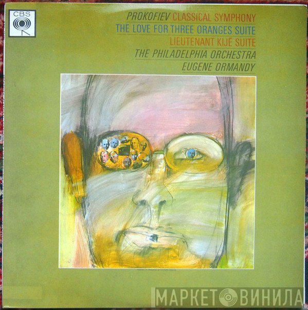 The Philadelphia Orchestra, Sergei Prokofiev, Eugene Ormandy - Classical Symphony / The Love For Three Oranges Suite / Lieutenant Kijé Suite