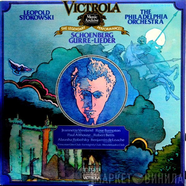 The Philadelphia Orchestra, Arnold Schoenberg, Leopold Stokowski, Princeton Glee Club, Mendelssohn Club - Gurre-Lieder