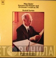The Philadelphia Orchestra, Eugene Ormandy, Rudolf Serkin, Max Reger - Konzert Für Klavier Und Orchester F-Moll Op. 114