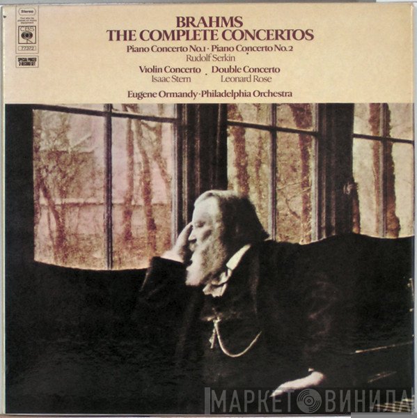 The Philadelphia Orchestra, Johannes Brahms, Isaac Stern, Eugene Ormandy, Rudolf Serkin, Leonard Rose - The Complete Concertos