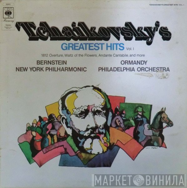 The Philadelphia Orchestra, Leonard Bernstein, The New York Philharmonic Orchestra, Eugene Ormandy, Pyotr Ilyich Tchaikovsky - Tchaikovsky's Greatest Hits (Vol. 1)