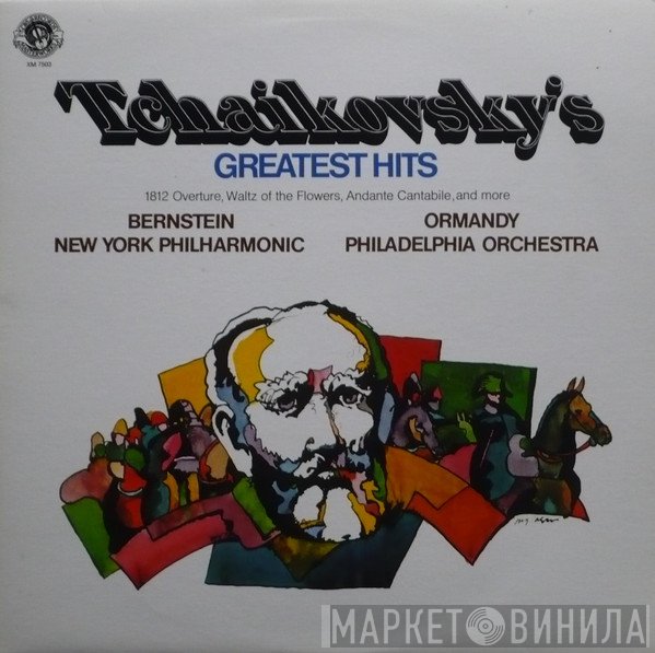 The Philadelphia Orchestra, Leonard Bernstein, The New York Philharmonic Orchestra, Eugene Ormandy, Pyotr Ilyich Tchaikovsky - Tchaikovsky's Greatest's Hits