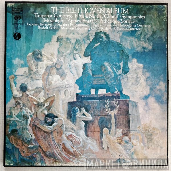 The Philadelphia Orchestra, Ludwig van Beethoven, Leonard Bernstein, The New York Philharmonic Orchestra, Mormon Tabernacle Choir, Eugene Ormandy, Rudolf Serkin, Richard P. Condie - The Beethoven Album