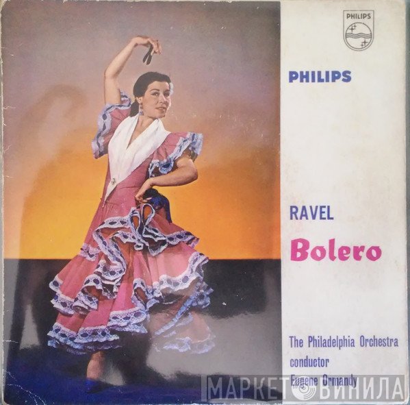 The Philadelphia Orchestra, Maurice Ravel, Eugene Ormandy - Bolero