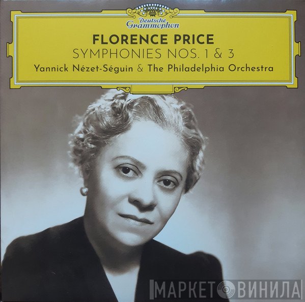 The Philadelphia Orchestra, Yannick Nézet-Séguin, Florence B. Price - Symphonies Nos. 1 & 3