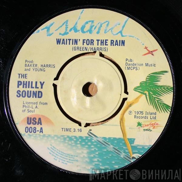 The Philly Sound, The Fantastic Johnny C - Waitin' For The Rain / Don't Depend On Me