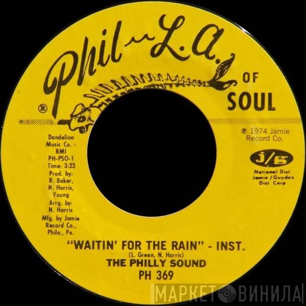 The Philly Sound - Waitin' For The Rain / Don't Depend On Me