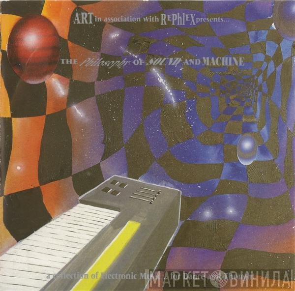  - The Philosophy Of Sound And Machine
