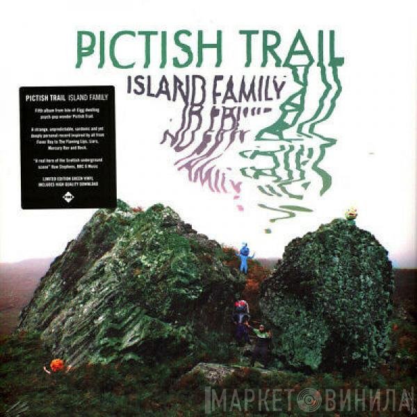The Pictish Trail  - ISLAND FAMILY