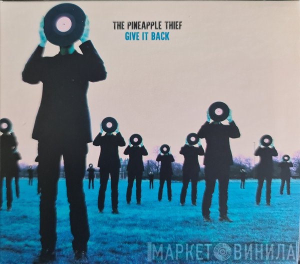 The Pineapple Thief - Give It Back