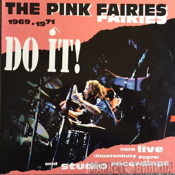 The Pink Fairies  - Do It!