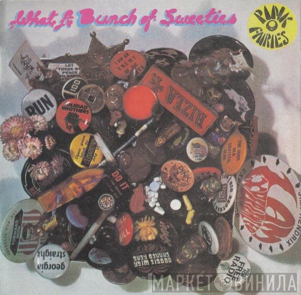 The Pink Fairies - What A Bunch Of Sweeties