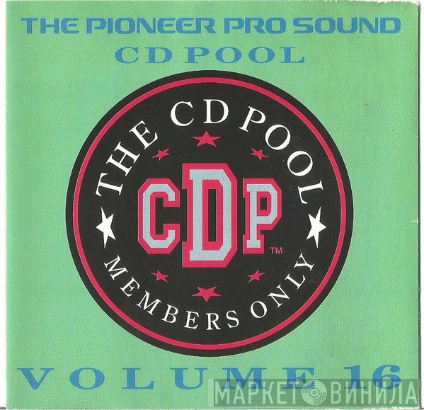  - The Pioneer Pro Sound CD Pool - Volume 16