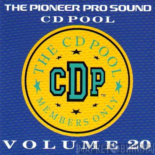  - The Pioneer Pro Sound CD Pool - Volume 20