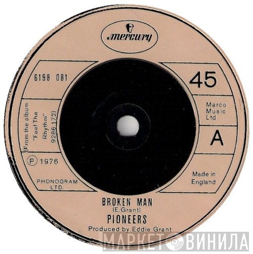 The Pioneers  - Broken Man