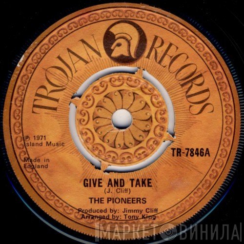 The Pioneers - Give And Take