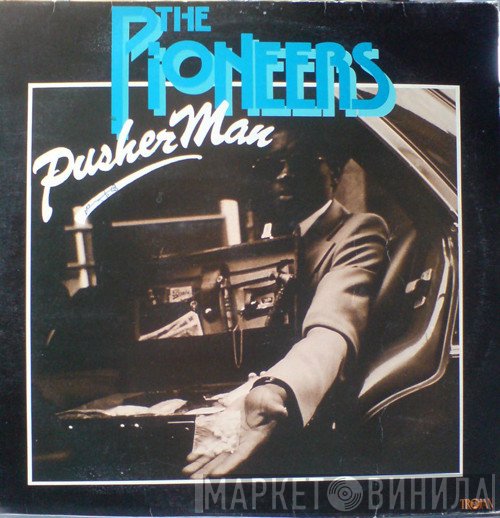 The Pioneers  - Pusher Man