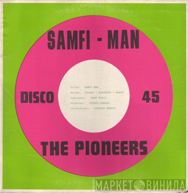 The Pioneers - Samfi Man