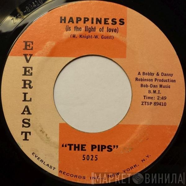 The Pips - Happiness / I Had A Dream Last Night