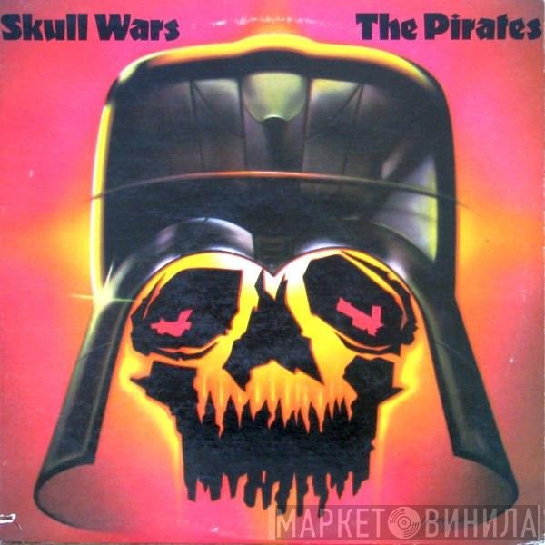 The Pirates  - Skull Wars