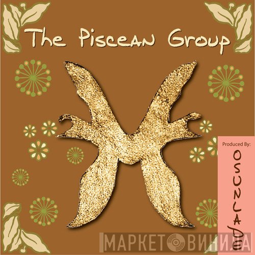 The Piscean Group - The Piscean Group